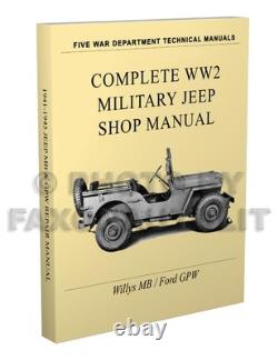 1941-1945 Willys MB Ford GPW Military Jeep Repair Shop Manual Rep