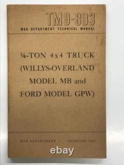 1947 US War Dept TM 9 803 Willys Jeep Ford GPW Technical Manual 1 4 Ton 4x4