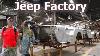 Md Juan Jeep Factory Tour Ww2 Willys Jeep Reproductions Parts And Kits