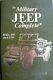 The Military Jeep Complete, Willys Mb/ford Gpw All Three By United States