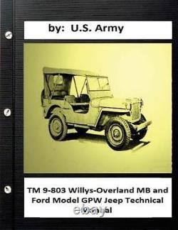 TM 9-803 Willys-Overland MB and Ford Model GPW Jeep Technical Manual GOOD