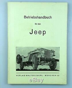 Betriebshandbuch Den Jeep Für, Zuerl Um 1950 Willys Overland MB Ford Gpw
